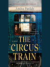 Cover image for The Circus Train